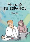 pon a prueba tu espanol