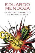 el ultimo trayecto de horacio dos
