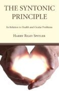 The Syntonic Principle: Its Relation To Health And Ocular Problems