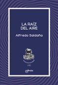 la raiz del aire