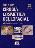 atlas a color cirugia cosmetica oculofacial + dvd (2ª ed.)
