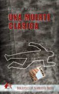 una muerte clasica