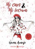 mi caos & mi locura. caos & locura i