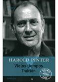 viejos tiempos traicion