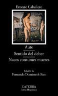 auto sentido del deber naces consumes mueres