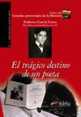 el tragico destino de un poeta federico garcia lorca - descubre su pe