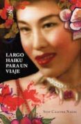 largo haiku para un viaje
