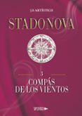 compas de los vientos serie stadonova parte 3 