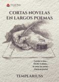 Cortas novelas en largos poemas