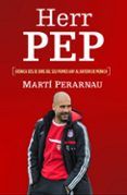 herr pep: cronica des de dins dels seu primer any al bayern de munich