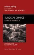 patient safety an issue of surgical clinics volume 92-1
