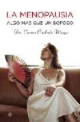 la menopausia: algo mas que un sofoco