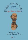 el bon ser es noble