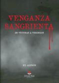 venganza sangrienta