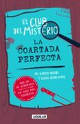 club del misterio 2 - la coartada perfecta