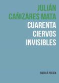 cuarenta ciervos invisibles