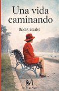 Una vida caminando