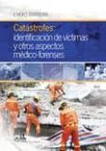 catastrofes identificacion de victimas y otros aspectos medico-forenses
