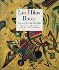los hilos rotos (i premio nacional de poesía ciudad de lucena lara can