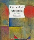 vertical de ausencia xxiv premio de poesia ciudad de salamanca