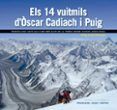 els 14 vuitmils d oscar cadiach i puig: trenta-cinc anys als cims mes