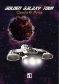 golden galaxy tour