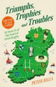 triumphs trophies and troubles