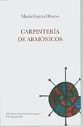carpinteria de armonicos (xiv premio nacional de poesía joven félix gr