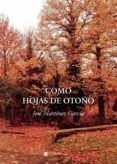 Como hojas de otoño
