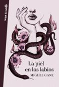la piel en los labios