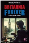 britannia forever el caso del paternoster