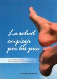 la salud empieza por los pies las esencias del dr bach en el diagnos