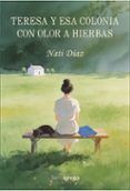 teresa y esa colonia con olor a hierbas