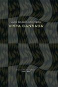 vista cansada