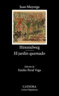 himmelweg el jardin quemado
