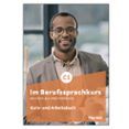 Im Berufssprachkurs C1 Kursbuch & Arbeitsbuch IV