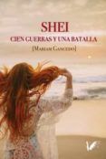 shei cien guerras y una batalla