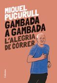 gambada a gambada: l alegria de correr