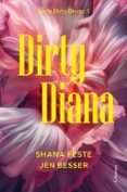 dirty diana