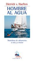 hombre al agua: mainiobras de salvamento a vela y a motor