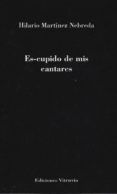 es-cupido de mis cantares