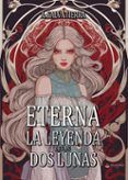 eterna la leyenda de las dos lunas