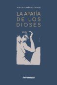 la apatia de los dioses