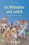 ins mittelalter und zuruck