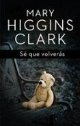 se que volveras