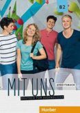 mit uns b2 arbeitsbuch (ejercicios)