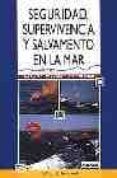 seguridad supervivencia y salvamento en la mar