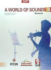 A world of sounds B, Music, 2 ESO : workbook