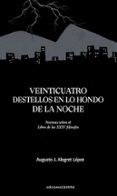 veinticuatro destellos en lo hondo de la noche