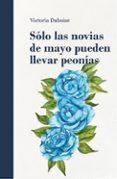 solo las novias de mayo pueden llevar peonias